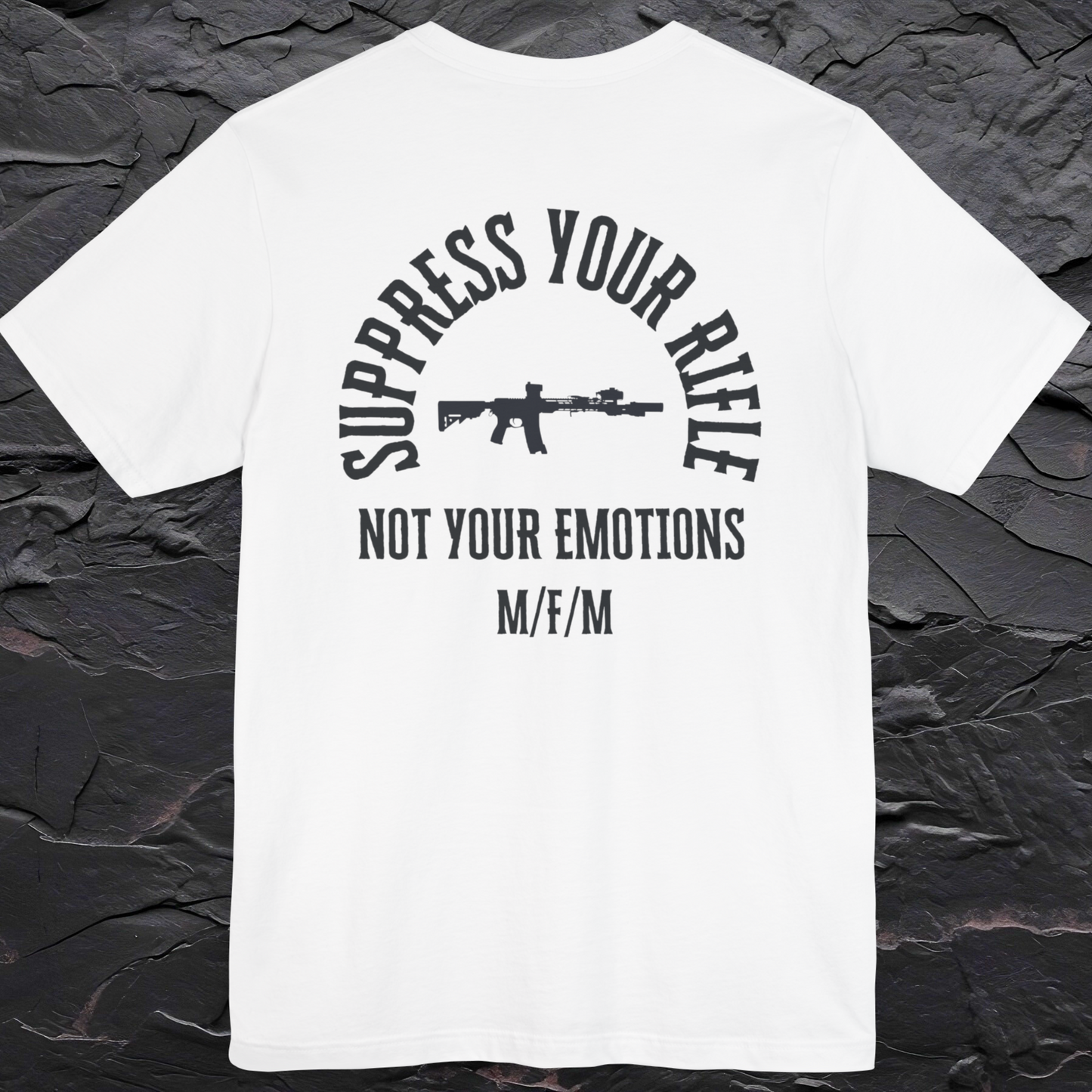 Suppress Your Rifles